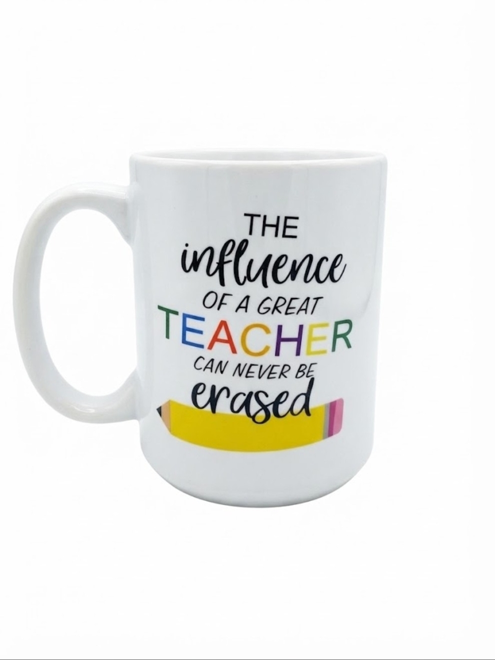 Teacher Influence White Ceramic Mug with Rainbow Accent